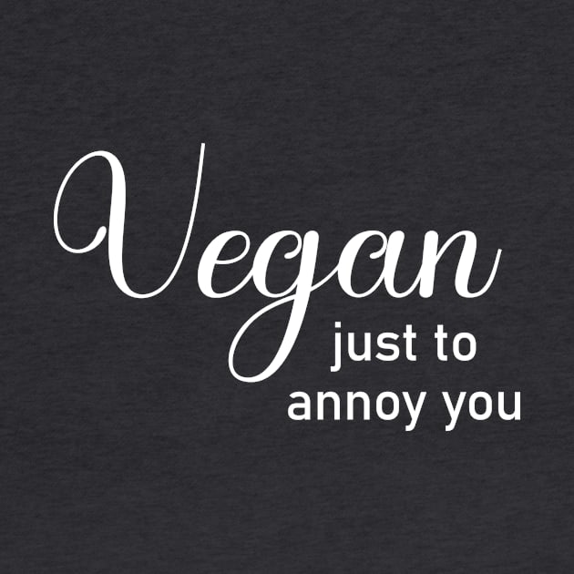 Funny Sarcastic Vegan by JKFDesigns